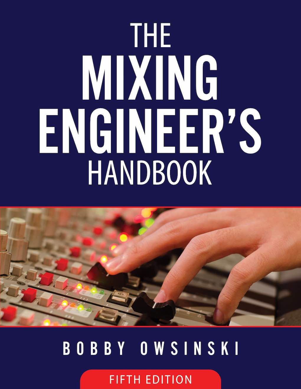 Mixing Engineer's Handbook 5th edition